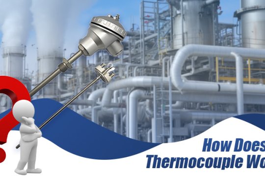 How Does a Thermocouple Work ?