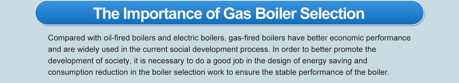 The importance of gas boiler selection