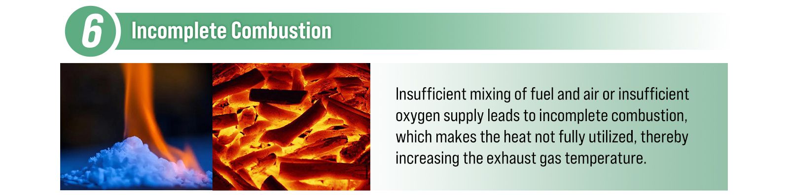Incomplete combustion