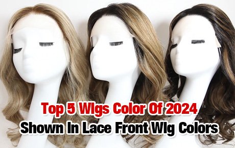 Top 5 Wigs Color Of 2024 | Shown in Lace Front Wig Colors