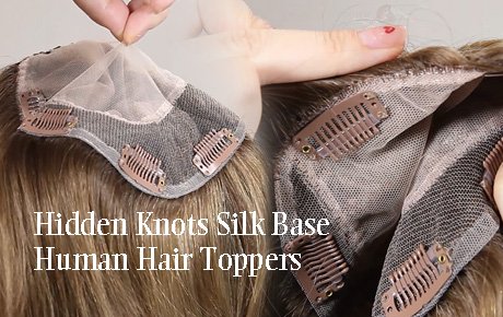 5.5''X6.5'' Hidden Knots Silk Base Human Hair Toppers With Natural Hair Parting For Thinning Hair