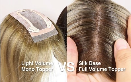 Light Volume Mono Topper VS Silk Base Full Volume Topper