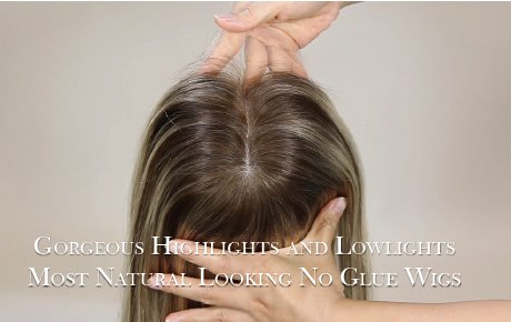 Gorgeous Highlights and Lowlights Most Natural Looking No Glue Wigs