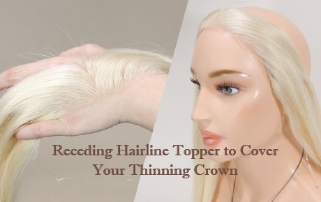 Receding Hairline Topper to Cover Your Thinning Crown