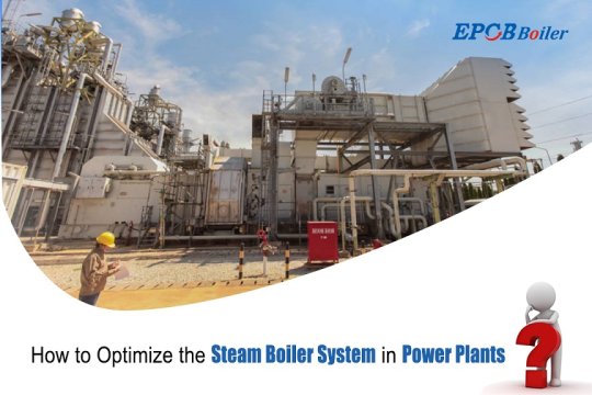 The King of Energy Efficiency: How Power Plants Can Optimise Steam Boiler Systems