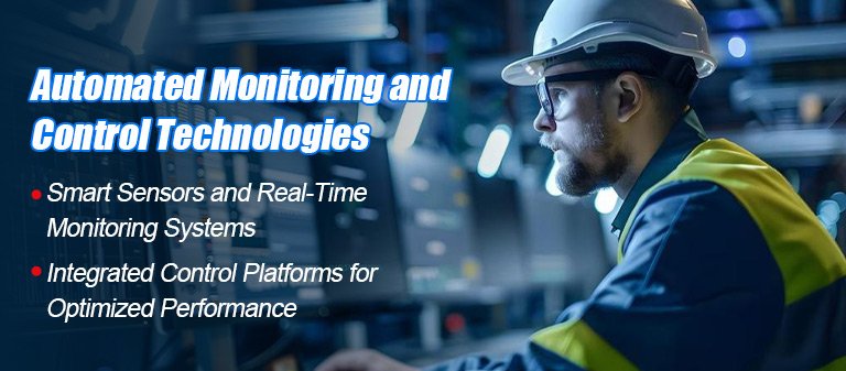 Automated Monitoring and Control Technologies