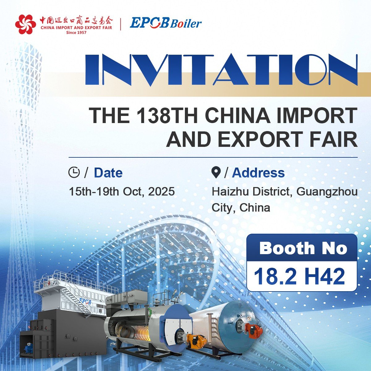 EPCB Boiler to Exhibit at the 138th China Import and Export Fair