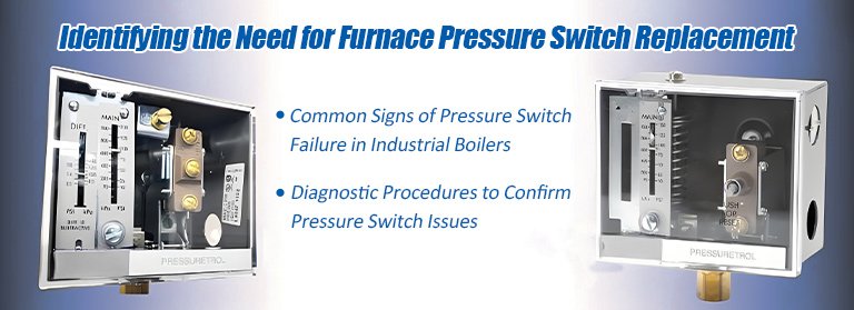 equipment. We will also include safety precautions, diagnostic techniques, and preventive maintenance suggestions to enhance practicality.    Understanding Pressure Switches in Industrial Boilers   We recognize the critical role that pressure switches play in ensuring the safe and efficient operation of industrial boilers. Pressure switches are integral components that monitor pressure levels within the boiler system, preventing potential hazards and ensuring optimal performance.    The Critical Role of Pressure Switches Pressure switches in industrial boilers serve as key safety measures, detecting negative pressure generated by the draft inducer motor. This detection is essential for the proper venting of exhaust gases. If the pressure switch detects insufficient air pressure or a venting failure, it will prevent the boiler from operating, thereby protecting personnel and facilities from potential carbon monoxide buildup and gas leaks.    The following table summarizes their main functions (based on ASME boiler codes and industry standards):    Function  Description  Importance  Pressure Monitoring  Monitors critical pressure levels in the boiler system.  Ensures safe operation by detecting potential issues.  Safety Circuit  Creates a basic safety circuit that shuts down the boiler if pressure readings exceed safe parameters.  Prevents accidents by immediately responding to unsafe conditions.  Combustion Control  Verifies proper draft before allowing combustion to begin, preventing exhaust gas backdrafting.  Ensures efficient and safe combustion processes.    Ensuring Safe Boiler Operation   The primary function of pressure switches in industrial boilers is to verify proper draft before allowing combustion to begin. These switches create a basic safety circuit that immediately shuts down the boiler if pressure readings exceed safe operating parameters. In large-capacity industrial boilers, pressure switches typically monitor multiple zones and functions, creating redundant safety systems to comply with OSHA and ASME standards. This helps prevent explosions or efficiency losses caused by high or low pressure.    Identifying the Need for Furnace Pressure Switch Replacement