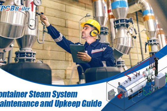 Container Steam System Maintenance and Upkeep Guide