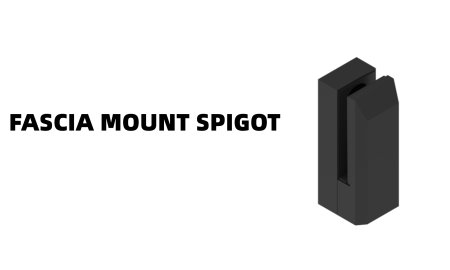 FASCIA MOUNT SPIGOT