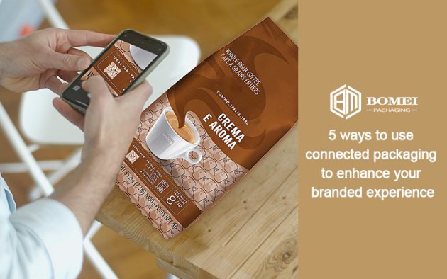 5 ways to use connected packaging to enhance your branded experience   